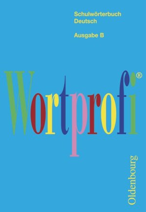 Buchcover Wortprofi®  Ausgabe B | Josef Greil | EAN 9783486003635 | ISBN 3-486-00363-1 | ISBN 978-3-486-00363-5
