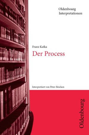 Oldenbourg Interpretationen, Bd.70, Der Process