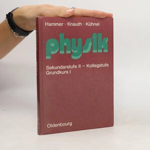 Buchcover Physik. Sekundarbereich II | Anton Hammer | EAN 9783486039115 | ISBN 3-486-03911-3 | ISBN 978-3-486-03911-5