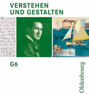 Buchcover Verstehen und Gestalten - Ausgabe G. Zum neuen Lehrplan für Gymnasien in Baden-Württemberg  | EAN 9783486173604 | ISBN 3-486-17360-X | ISBN 978-3-486-17360-4
