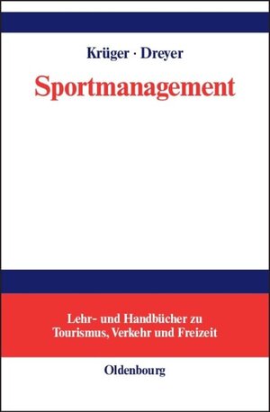 Buchcover Sportmanagement  | EAN 9783486200300 | ISBN 3-486-20030-5 | ISBN 978-3-486-20030-0