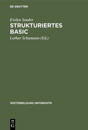 Buchcover Strukturiertes BASIC | Evelyn Sonder | EAN 9783486213980 | ISBN 3-486-21398-9 | ISBN 978-3-486-21398-0