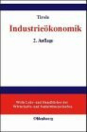 Buchcover Industrieökonomik | Jean Tirole | EAN 9783486225501 | ISBN 3-486-22550-2 | ISBN 978-3-486-22550-1