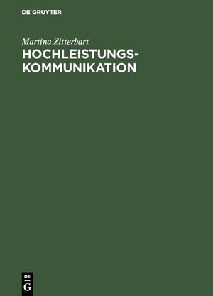 Buchcover Hochleistungskommunikation | Martina Zitterbart | EAN 9783486227079 | ISBN 3-486-22707-6 | ISBN 978-3-486-22707-9