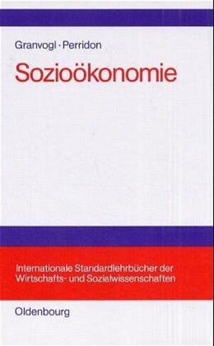 Buchcover Sozioökonomie | Heinz Granvogl | EAN 9783486235517 | ISBN 3-486-23551-6 | ISBN 978-3-486-23551-7