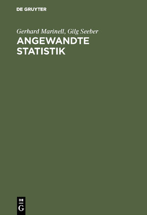 Buchcover Angewandte Statistik | Gerhard Marinell | EAN 9783486235982 | ISBN 3-486-23598-2 | ISBN 978-3-486-23598-2