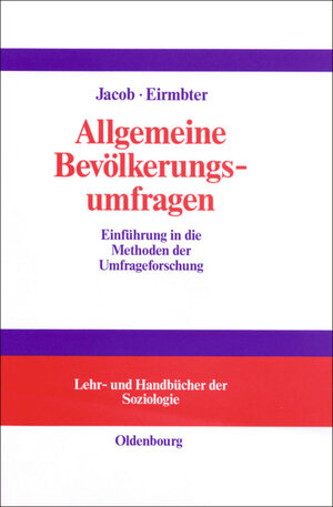 Buchcover Allgemeine Bevölkerungsumfragen | Rüdiger Jacob | EAN 9783486241570 | ISBN 3-486-24157-5 | ISBN 978-3-486-24157-0