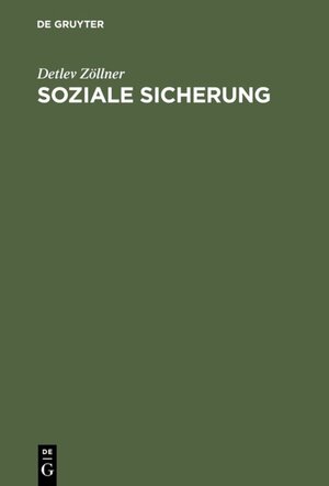 Buchcover Soziale Sicherung | Detlev Zöllner | EAN 9783486241679 | ISBN 3-486-24167-2 | ISBN 978-3-486-24167-9