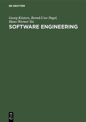 Buchcover Software Engineering | Georg Kösters | EAN 9783486243840 | ISBN 3-486-24384-5 | ISBN 978-3-486-24384-0