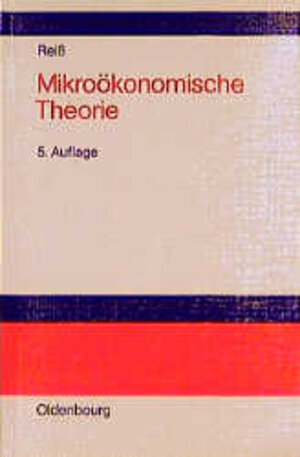 Mikroökonomische Theorie: Historisch fundierte Einführung