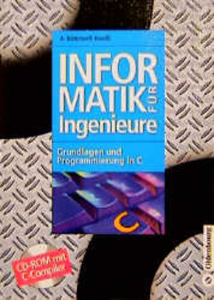 Buchcover Informatik für Ingenieure | Axel Böttcher | EAN 9783486248005 | ISBN 3-486-24800-6 | ISBN 978-3-486-24800-5