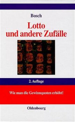 Buchcover Lotto und andere Zufälle | Karl Bosch | EAN 9783486250978 | ISBN 3-486-25097-3 | ISBN 978-3-486-25097-8