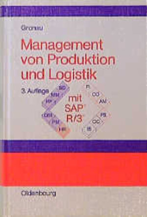 Buchcover Management von Produktion und Logistik mit SAP® R/3® | Norbert Gronau | EAN 9783486252262 | ISBN 3-486-25226-7 | ISBN 978-3-486-25226-2