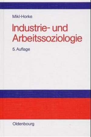 Industrie- und Arbeitssoziologie