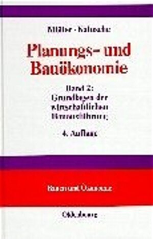 Buchcover Planungs- und Bauökonomie | Dietrich-Alexander Möller | EAN 9783486254334 | ISBN 3-486-25433-2 | ISBN 978-3-486-25433-4