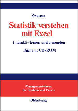 Statistik verstehen mit Excel: Interaktiv lernen und anwenden<br>Buch mit CD-ROM