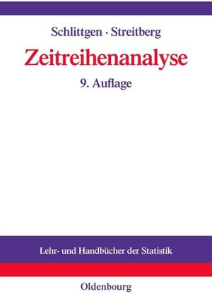 Buchcover Zeitreihenanalyse | Rainer Schlittgen | EAN 9783486257250 | ISBN 3-486-25725-0 | ISBN 978-3-486-25725-0