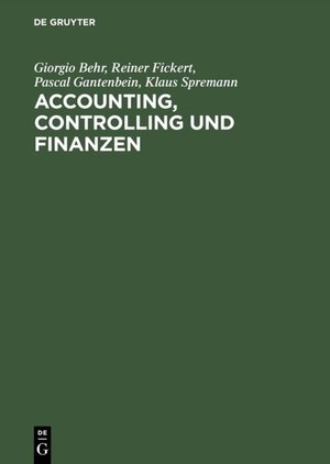 Buchcover Accounting, Controlling und Finanzen | Giorgio Behr | EAN 9783486259629 | ISBN 3-486-25962-8 | ISBN 978-3-486-25962-9