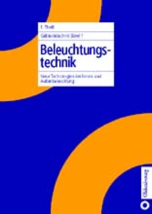 Gebäudetechnik, Bd.1, Beleuchtungstechnik