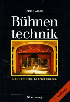 Bühnentechnik. Mechanische Einrichtungen