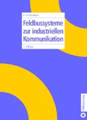 Feldbussysteme zur industriellen Kommunikation