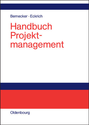 Buchcover Handbuch Projektmanagement  | EAN 9783486274448 | ISBN 3-486-27444-9 | ISBN 978-3-486-27444-8