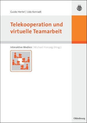 Buchcover Telekooperation und virtuelle Teamarbeit | Udo Konradt | EAN 9783486275186 | ISBN 3-486-27518-6 | ISBN 978-3-486-27518-6