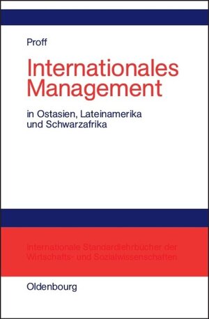 Internationales Management: in Ostasien, Lateinamerika und Schwarzafrika