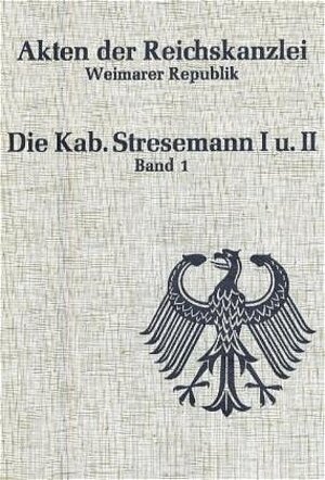 Buchcover Akten der Reichskanzlei, Weimarer Republik / Die Kabinette Stresemann I und II (1923) | Karl Dietrich Erdmann | EAN 9783486416411 | ISBN 3-486-41641-3 | ISBN 978-3-486-41641-1