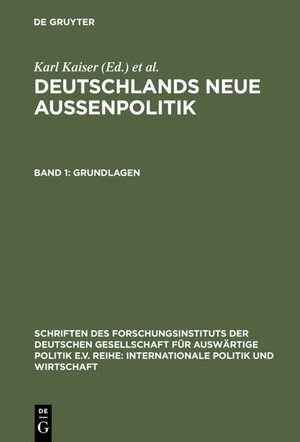 Buchcover Deutschlands neue Außenpolitik / Grundlagen  | EAN 9783486563214 | ISBN 3-486-56321-1 | ISBN 978-3-486-56321-4