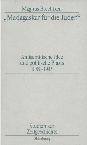 Buchcover "Madagaskar für die Juden" | Magnus Brechtken | EAN 9783486563849 | ISBN 3-486-56384-X | ISBN 978-3-486-56384-9