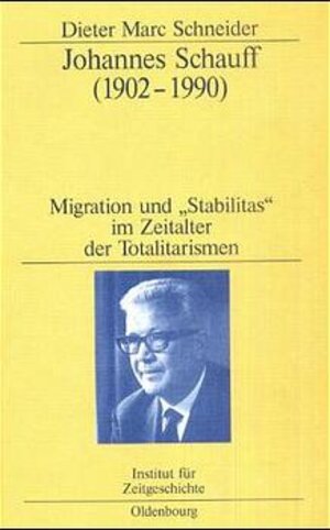 Buchcover Johannes Schauff (1902-1990) | Dieter Marc Schneider | EAN 9783486565584 | ISBN 3-486-56558-3 | ISBN 978-3-486-56558-4