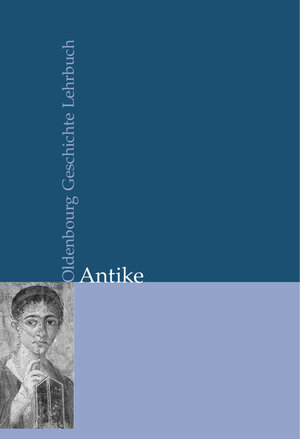 Buchcover Oldenbourg Geschichte Lehrbuch / Antike  | EAN 9783486566635 | ISBN 3-486-56663-6 | ISBN 978-3-486-56663-5