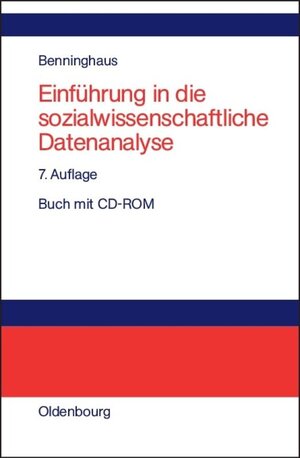 Buchcover Einführung in die sozialwissenschaftliche Datenanalyse | Hans Benninghaus | EAN 9783486577341 | ISBN 3-486-57734-4 | ISBN 978-3-486-57734-1