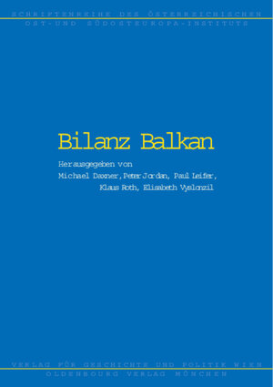 Buchcover Bilanz Balkan  | EAN 9783486578270 | ISBN 3-486-57827-8 | ISBN 978-3-486-57827-0