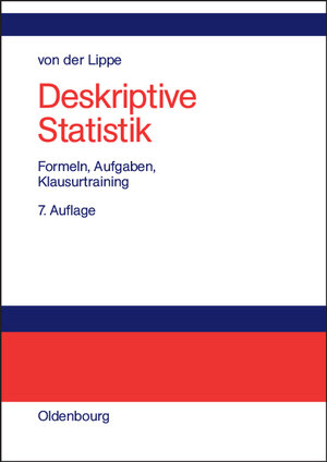 Deskriptive Statistik: Formeln, Aufgaben, Klausurtraining