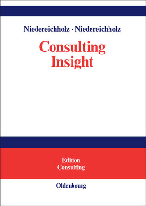 Buchcover Consulting Insight | Christel Niedereichholz | EAN 9783486579758 | ISBN 3-486-57975-4 | ISBN 978-3-486-57975-8