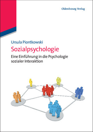 Buchcover Sozialpsychologie | Ursula Piontkowski | EAN 9783486583267 | ISBN 3-486-58326-3 | ISBN 978-3-486-58326-7