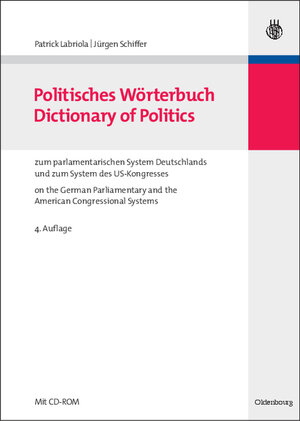Buchcover Politisches Wörterbuch - Dictionary of Politics | Patrick Labriola | EAN 9783486584691 | ISBN 3-486-58469-3 | ISBN 978-3-486-58469-1