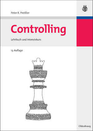 Buchcover Controlling | Peter R Preißler | EAN 9783486584998 | ISBN 3-486-58499-5 | ISBN 978-3-486-58499-8