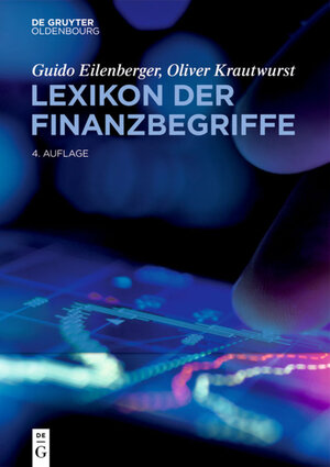 Buchcover Lexikon der Finanzbegriffe | Guido Eilenberger | EAN 9783486585360 | ISBN 3-486-58536-3 | ISBN 978-3-486-58536-0