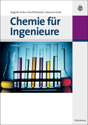 Buchcover Chemie für Ingenieure | Angelika Vinke | EAN 9783486586084 | ISBN 3-486-58608-4 | ISBN 978-3-486-58608-4