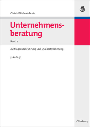 Buchcover Unternehmensberatung | Christel Niedereichholz | EAN 9783486586237 | ISBN 3-486-58623-8 | ISBN 978-3-486-58623-7