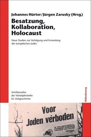 Buchcover Besatzung, Kollaboration, Holocaust  | EAN 9783486587289 | ISBN 3-486-58728-5 | ISBN 978-3-486-58728-9