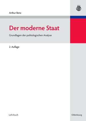 Buchcover Der moderne Staat | Arthur Benz | EAN 9783486587494 | ISBN 3-486-58749-8 | ISBN 978-3-486-58749-4