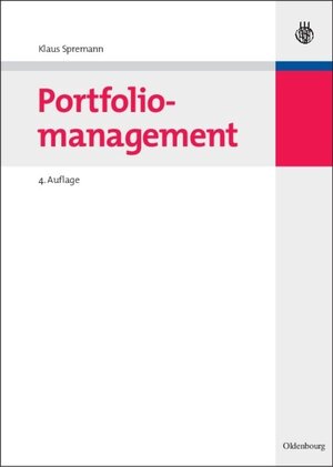 Buchcover Portfoliomanagement | Klaus Spremann | EAN 9783486587791 | ISBN 3-486-58779-X | ISBN 978-3-486-58779-1