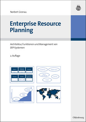 Buchcover Enterprise Resource Planning | Norbert Gronau | EAN 9783486590500 | ISBN 3-486-59050-2 | ISBN 978-3-486-59050-0