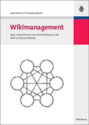 Buchcover Wikimanagement | Ayelt Komus | EAN 9783486592689 | ISBN 3-486-59268-8 | ISBN 978-3-486-59268-9