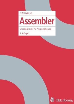 Buchcover Assembler | Ernst-Wolfgang Dieterich | EAN 9783486593204 | ISBN 3-486-59320-X | ISBN 978-3-486-59320-4