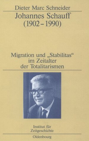 Buchcover Johannes Schauff (1902-1990) | Dieter Marc Schneider | EAN 9783486594812 | ISBN 3-486-59481-8 | ISBN 978-3-486-59481-2